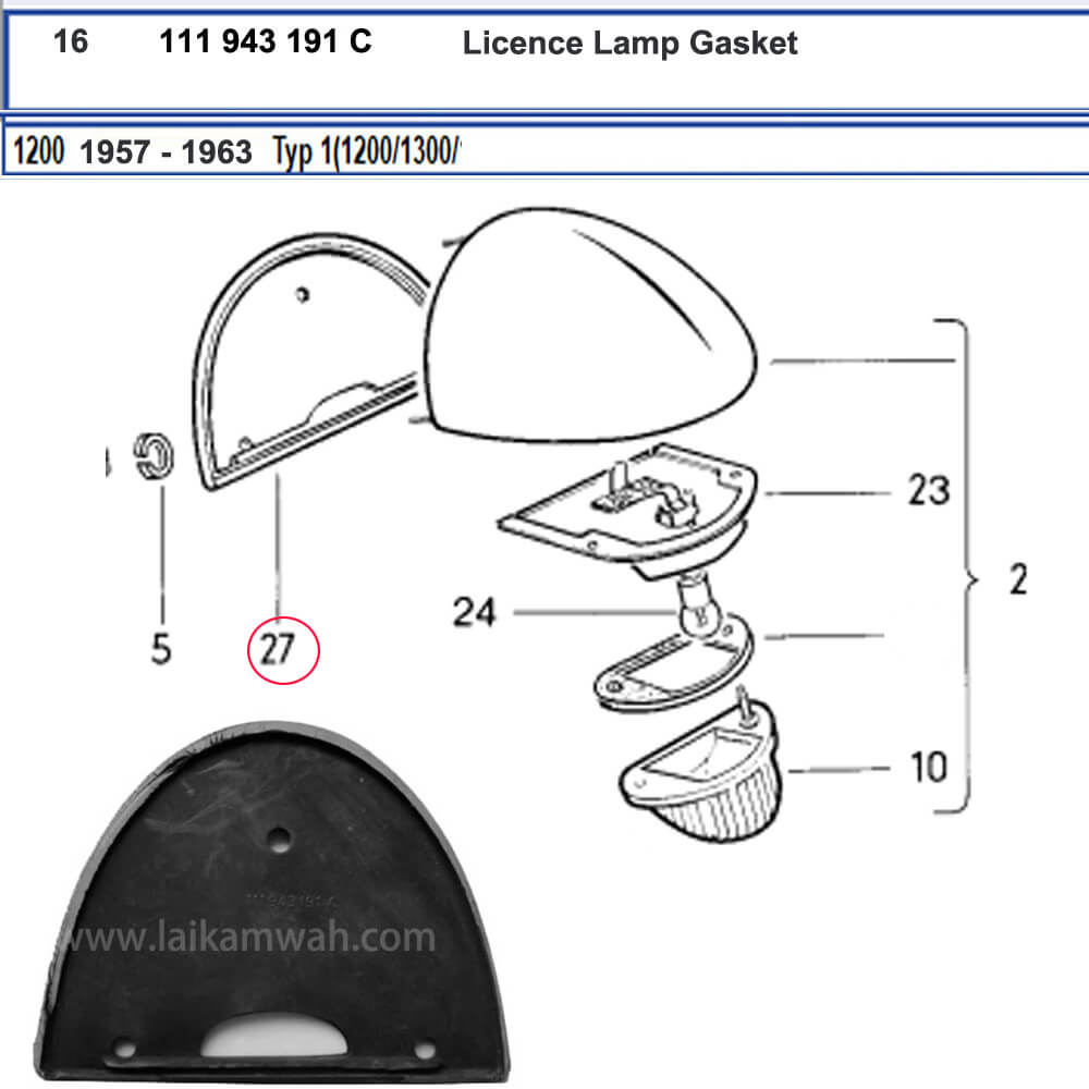 Lai Kam Wah Sdn. Bhd. Specialist in VW Aircooled Parts - 111943191C - Licence Lamp Gasket