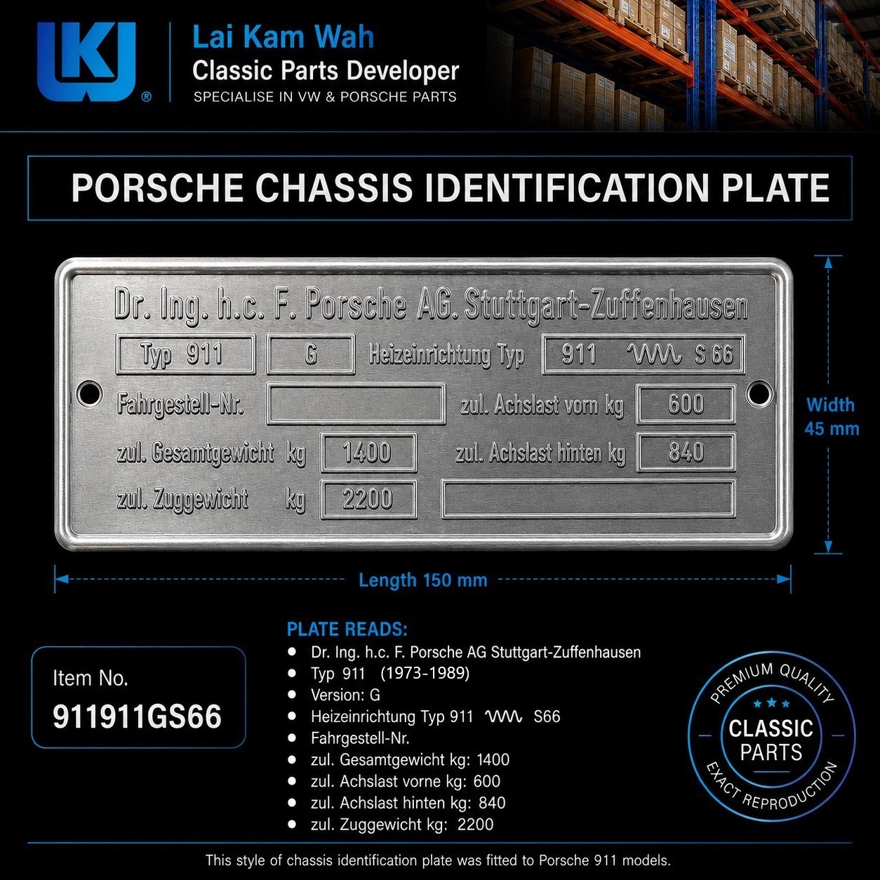 Lai Kam Wah Sdn. Bhd. Specialist in VW Aircooled Parts - 911911GS66 - Porsche Chasis Identification Plate