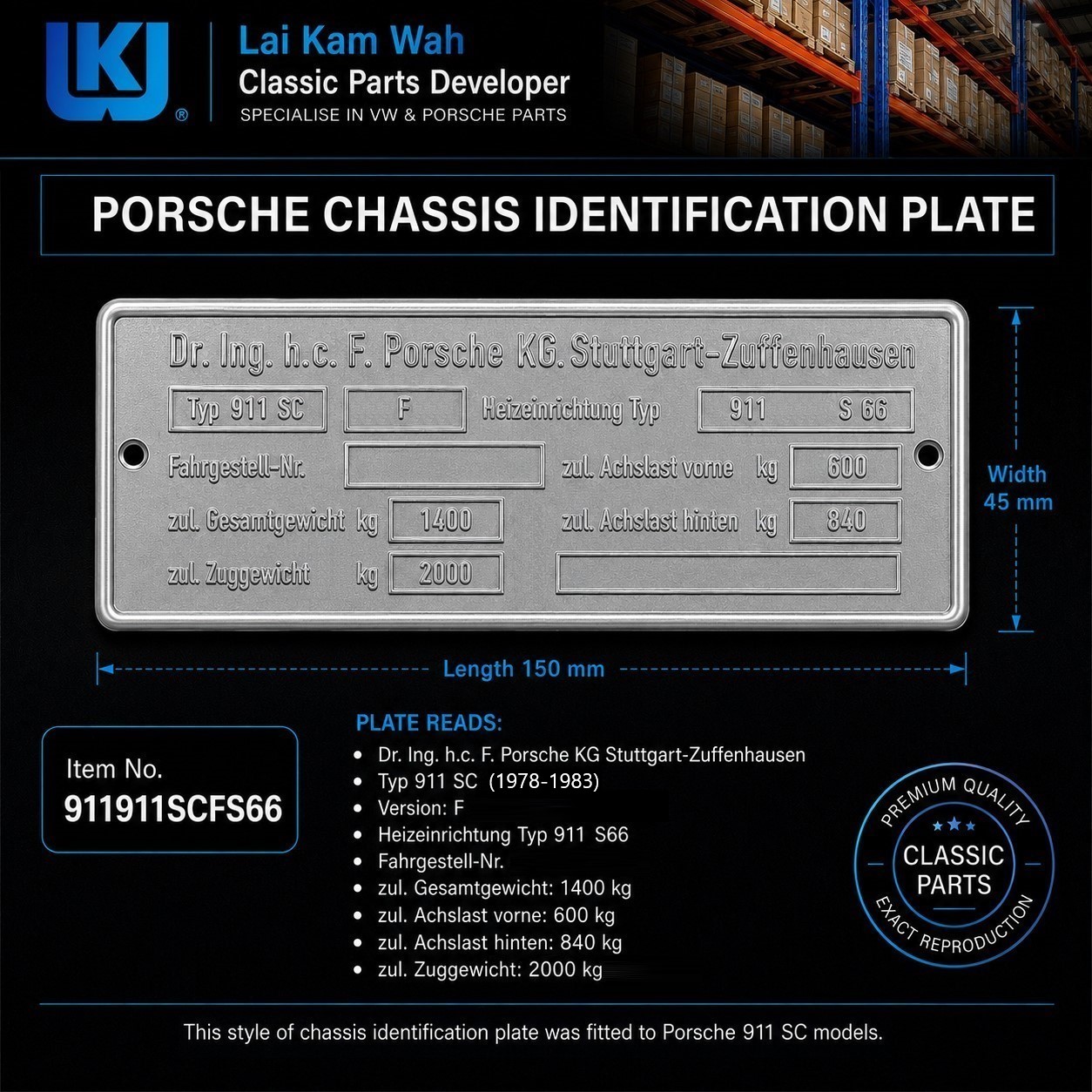 Lai Kam Wah Sdn. Bhd. Specialist in VW Aircooled Parts - 911911SCFS66 - Porsche Chasis Identification Plate