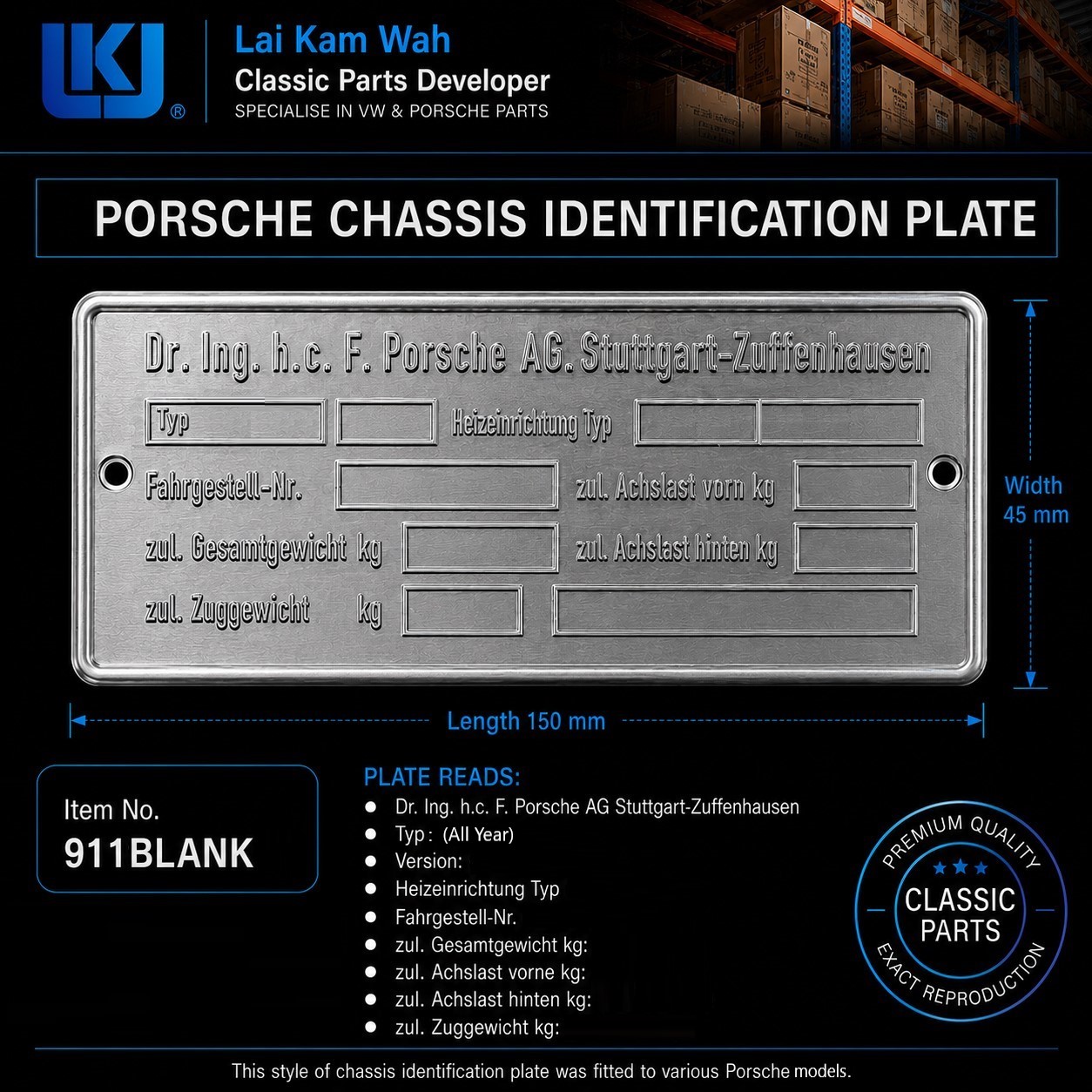 Lai Kam Wah Sdn. Bhd. Specialist in VW Aircooled Parts - 911Blank - Porsche Chasis Identification Plate