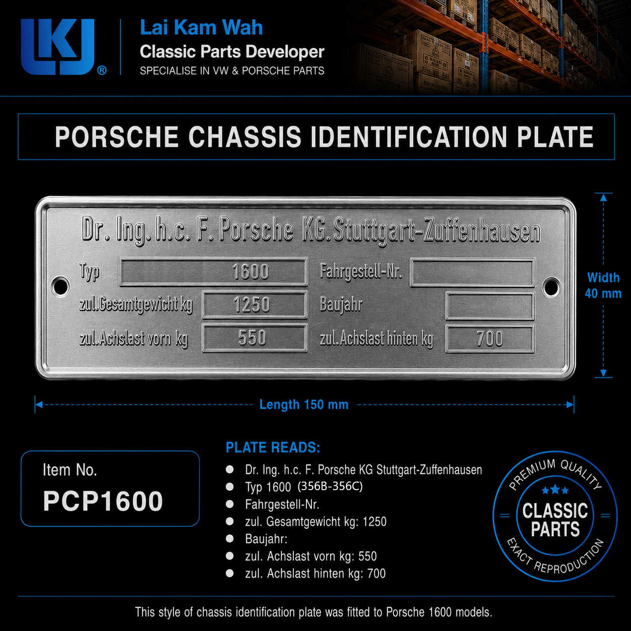 Lai Kam Wah Sdn. Bhd. Specialist in VW Aircooled Parts - PCP1600 - Porsche Chasis Identification Plate