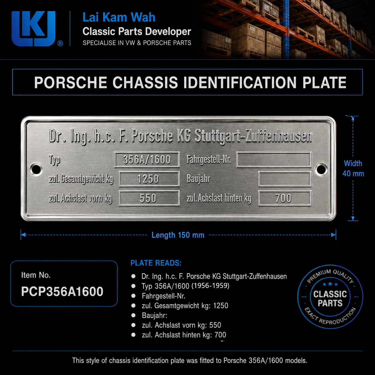 Lai Kam Wah Sdn. Bhd. Specialist in VW Aircooled Parts - PCP356A1600 - Porsche Chasis Identification Plate