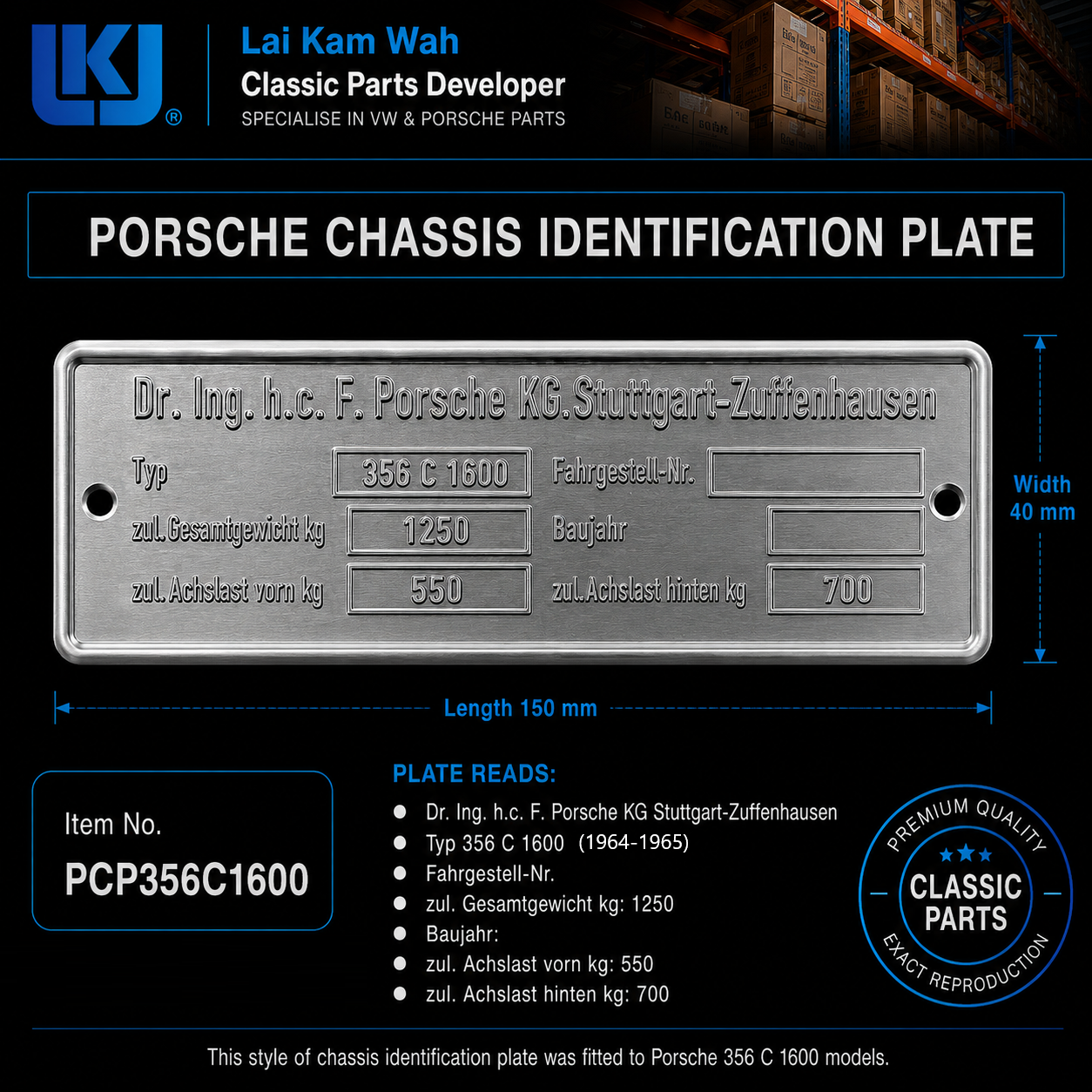 Lai Kam Wah Sdn. Bhd. Specialist in VW Aircooled Parts - PCP356C1600 - Porsche Chasis Identification Plate