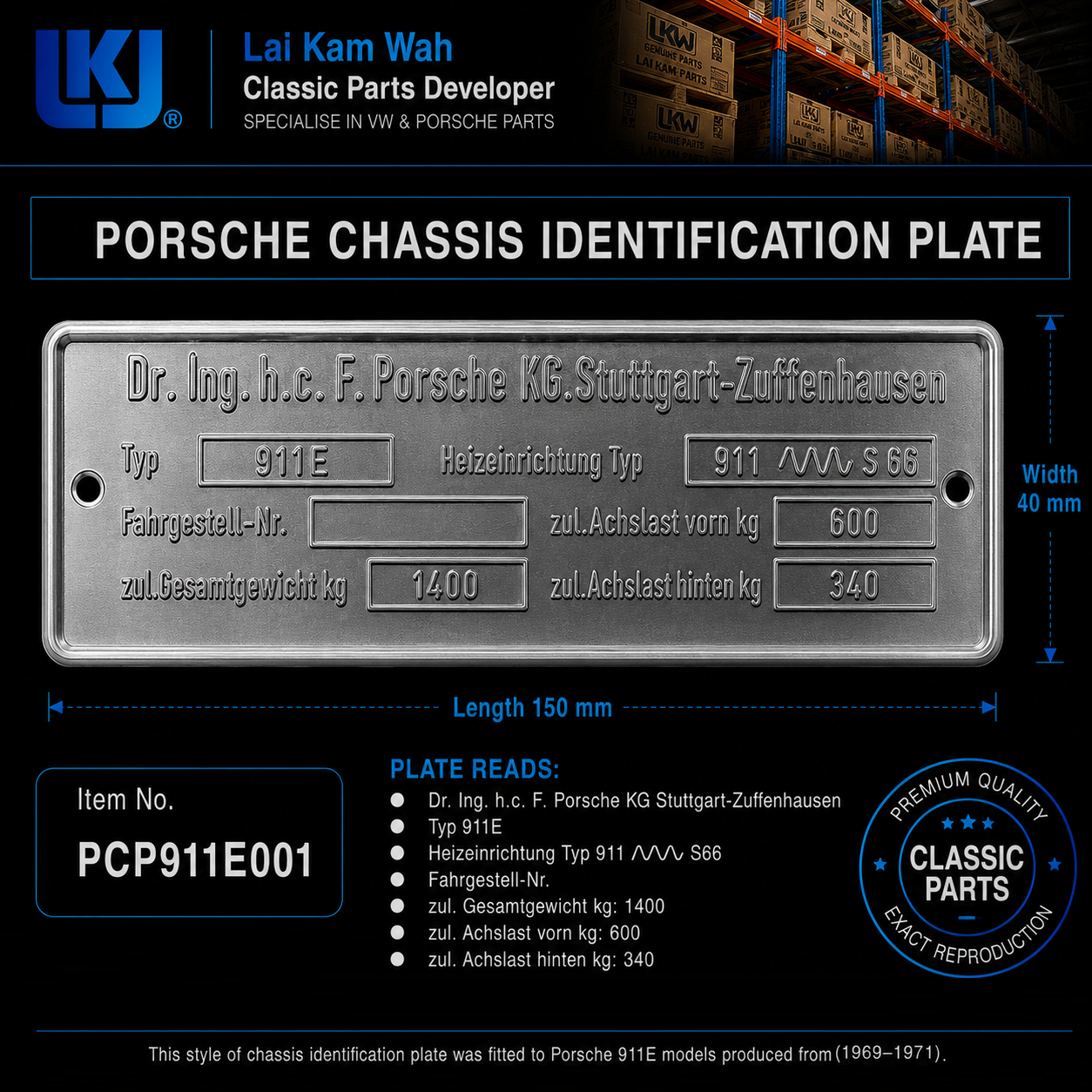Lai Kam Wah Sdn. Bhd. Specialist in VW Aircooled Parts - PCP911E001 - Porsche Chasis Identification Plate