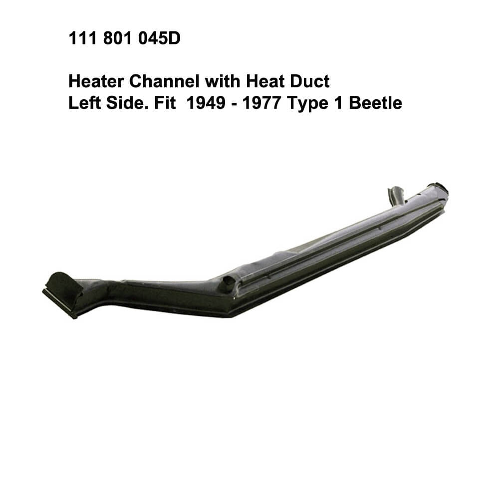 Lai Kam Wah Sdn. Bhd. Specialist in VW Aircooled Parts - 111801045D - Heater Channel